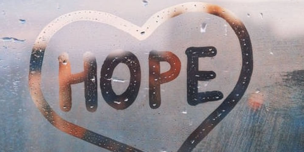 Hope: Life’s enduring force